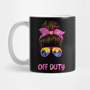 Last day of school School Nurse off duty Messy Bun Mug